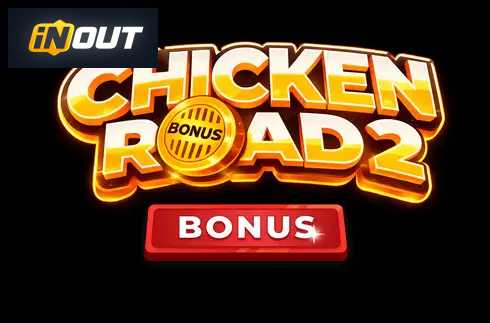 Chicken Road 2 Bonus